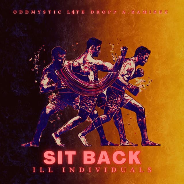 SIT BACK (feat. Mike Tro, A.Ramirez & L4T3 DR0PP)