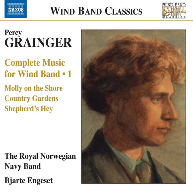 Grainger: Complete Music for Wind Band, Vol. 1