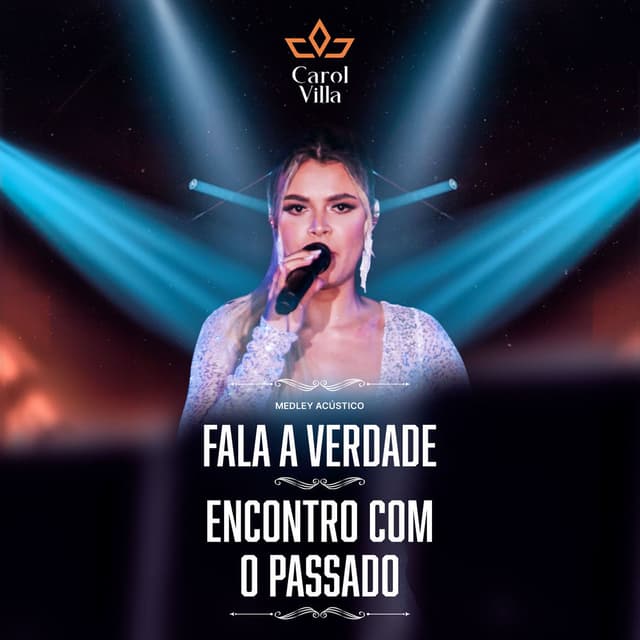 Fala a Verdade / Encontro Com o Passado
