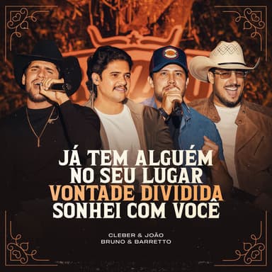 Já Tem Alguém no Seu Lugar / Vontade Dividida / Sonhei Com Você (Raizão) (Ao Vivo)