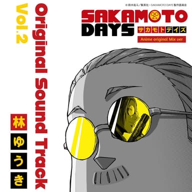 SAKAMOTO DAYS Original Sound Track Anime original Mix Vol.2