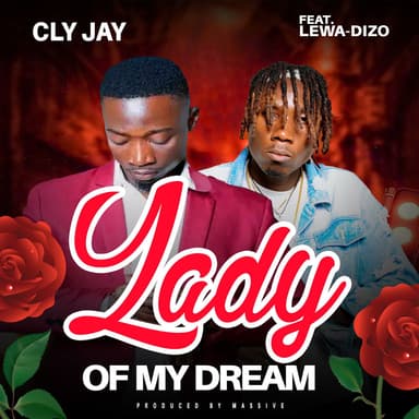 LADY OF MY DREAM (feat. Lewa-dizo van bwoy)