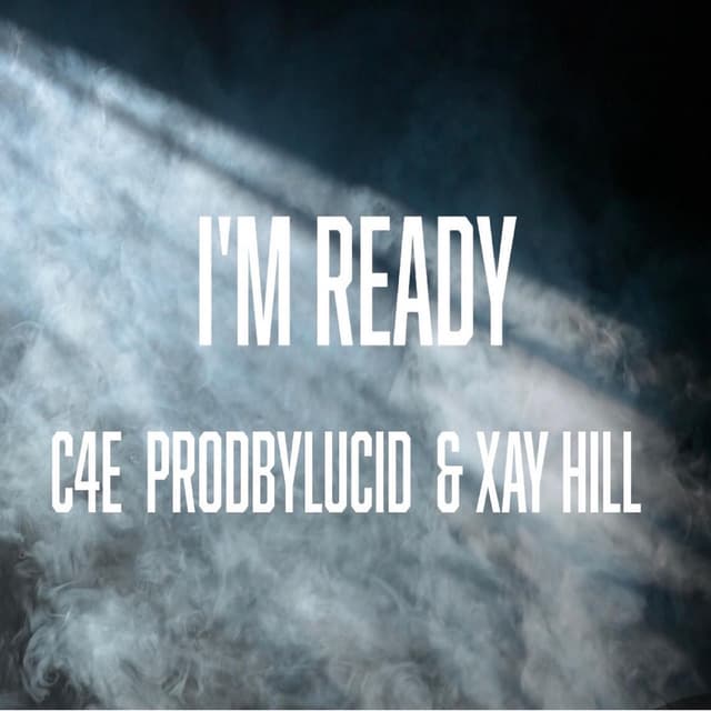 I'm Ready (feat. Xay Hill)