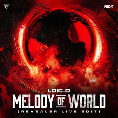 Melody of World (Revealer Live Edit) (Short Version)
