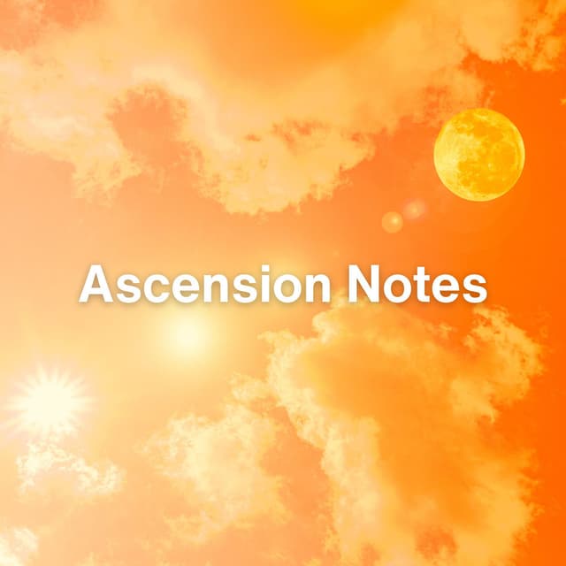 Ascension Notes