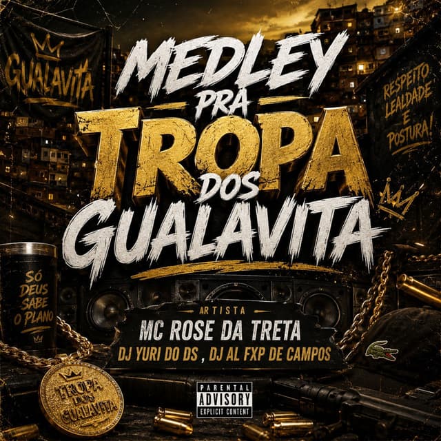 MEDLEY PRA TROPA DOS GUALAVITA - MC ROSE DA TRETA, DJ YURI DO DS, DJ AL FXP DE CAMPOS