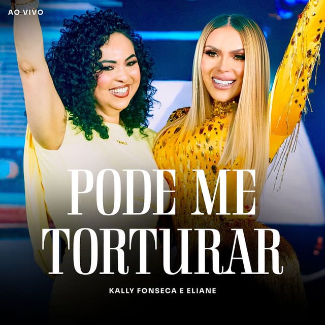 Pode Me Torturar (Ao Vivo)