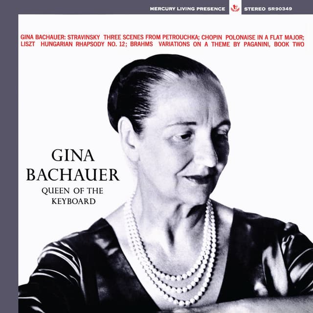 Stravinsky, Chopin, Liszt, Brahms (Gina Bachauer – The Mercury Masters, Vol. 3)