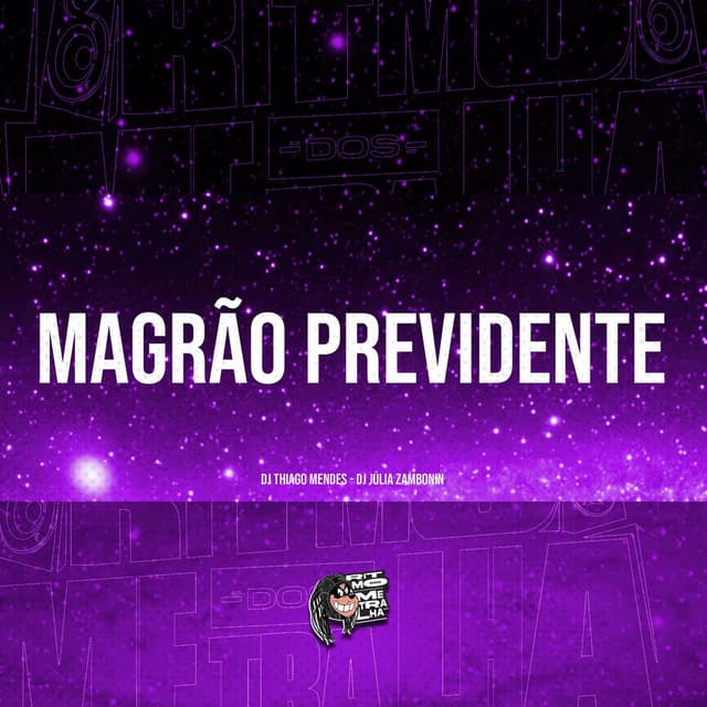 Magrão Previdente