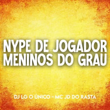 Nype de Jogador Estilo de Bandido Vs Meninos do Grau