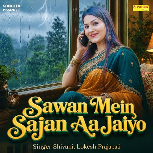 Sawan Mein Sajan Aa Jaiyo
