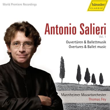 Salieri: Overtures and Ballets, Vol. 1 - Armida / Daliso E Delmita / Pafio E Mirra Ossia I Prigionieri Di Cipro / Der Rauchfangkeh