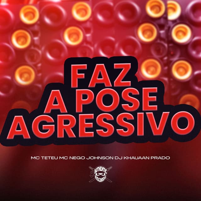 Faz a Pose Agressivo