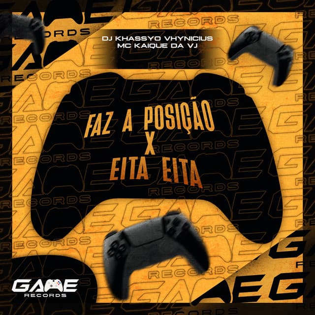 Faz a Posição X Eita Eita