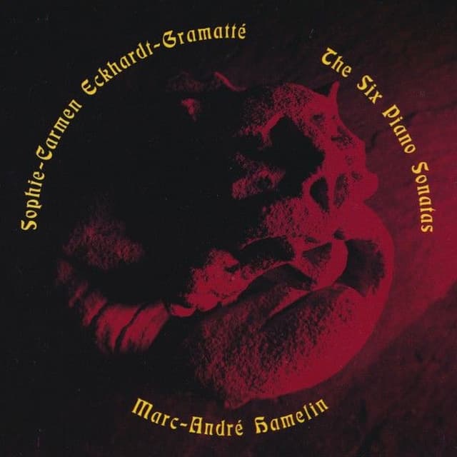 Eckhardt-Gramatté: The Six Piano Sonatas