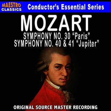 Mozart: Symphony No. 31, 40 & 41