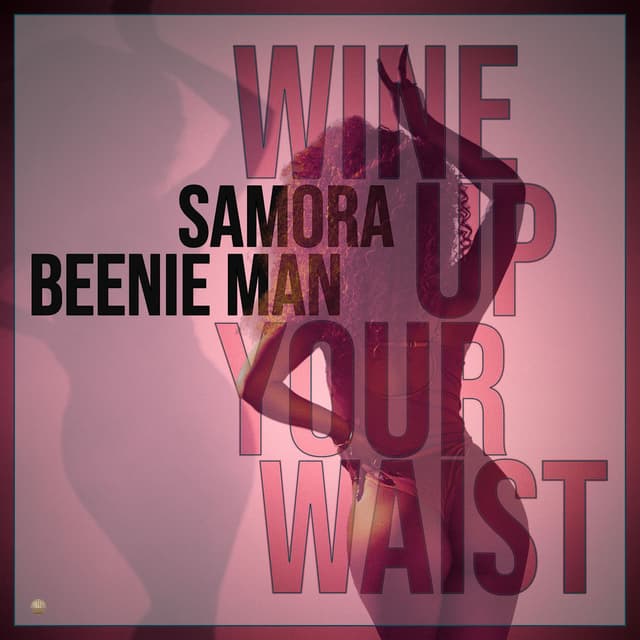 Wine Up Your Waist