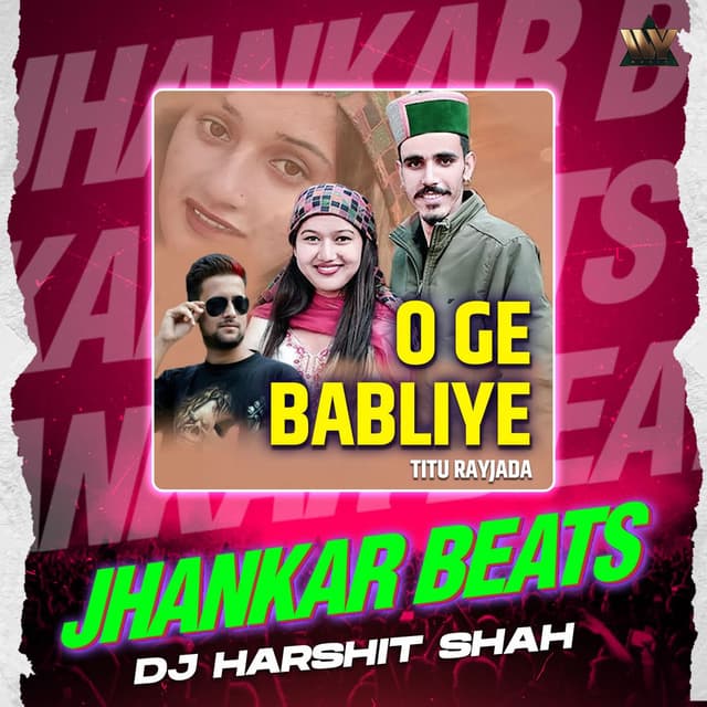 O Ge Babliye (Jhankar Beats)