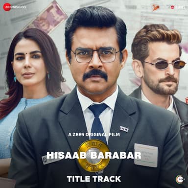 Hisaab Barabar Title Track