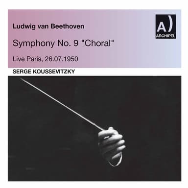 Beethoven: Symphony No. 9 in D Minor, Op. 125 "Choral" (Live)