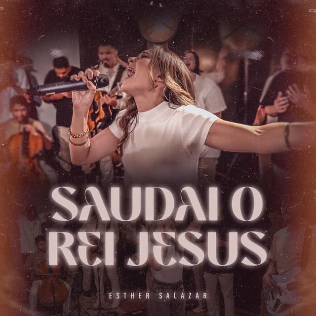Saudai o Rei Jesus (Ao Vivo)