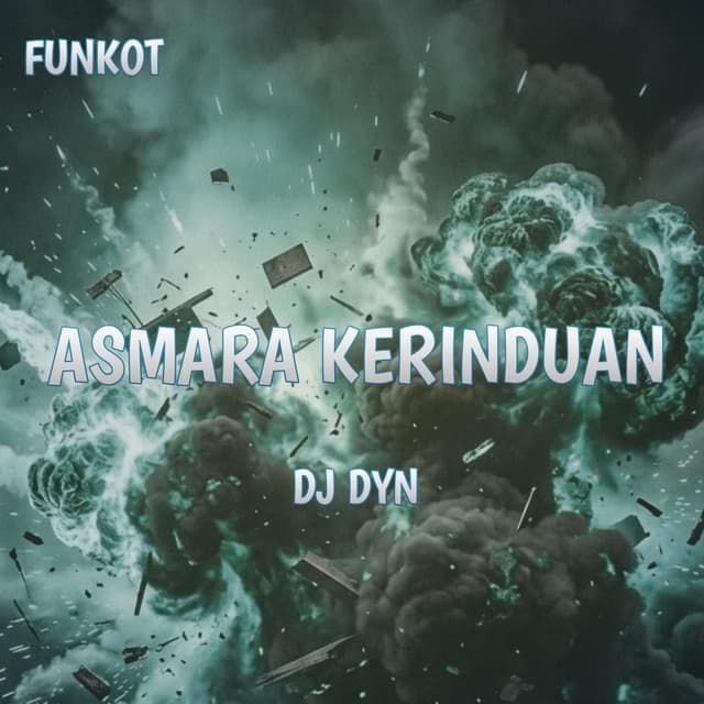 Asmara Kerinduan (DJ Dyn Remix)