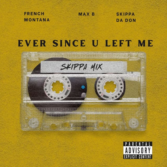 Ever Since U Left Me (Skippa Mix)