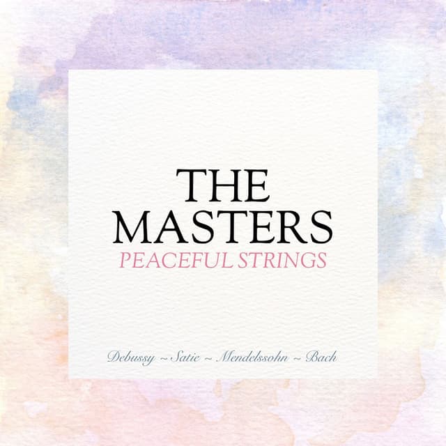 The Masters: Peaceful Strings