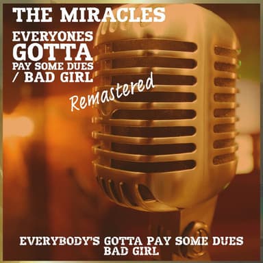 Everybody's Gotta Pay Some Dues (Remastered 2022)