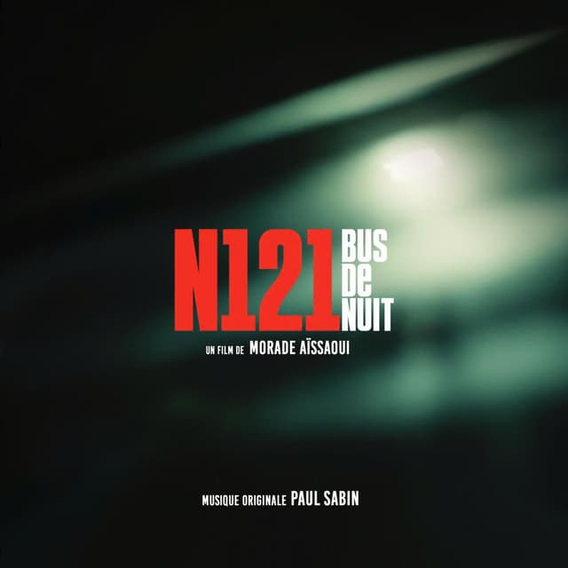 N121 - Bus de nuit (Original Motion Picture Soundtrack)