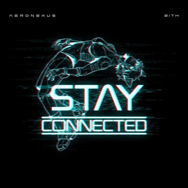 Stay Connected (feat. ZITH)