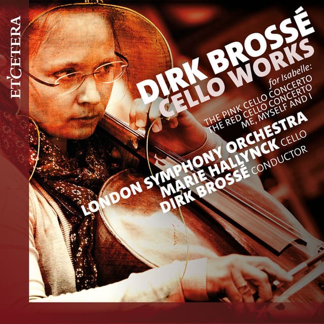 Brossé: Cello Works (For Isabelle)