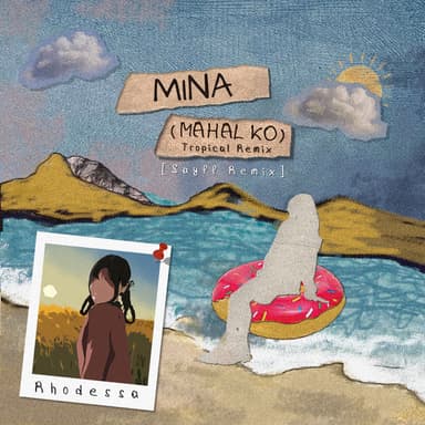 Mina(mahal ko) (Tropical Remix, Sayff Remix)