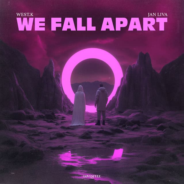 We Fall Apart