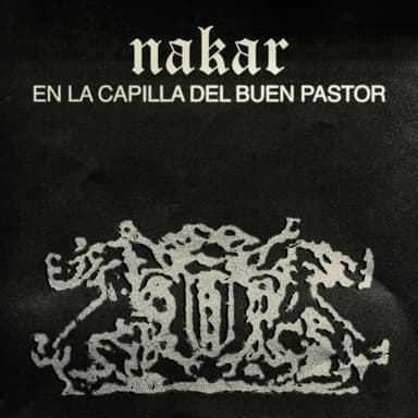 NAKAR (En La Capilla Del Buen Pastor, En Vivo)