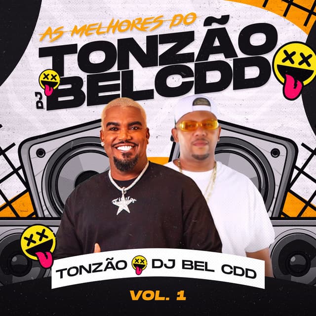 As Melhores do Tonzão & Dj Bel Cdd, Vol. 1