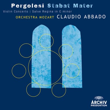 Pergolesi: Stabat mater; Violin Concerto; Salve Regina in C minor