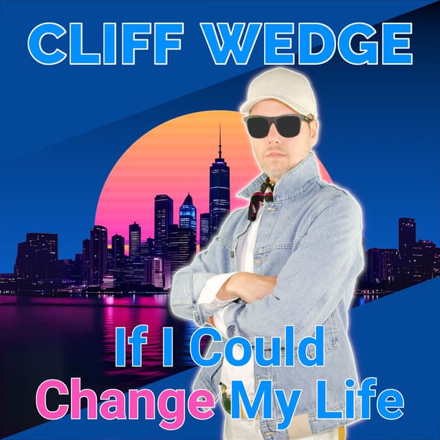 If I Could Change My Life