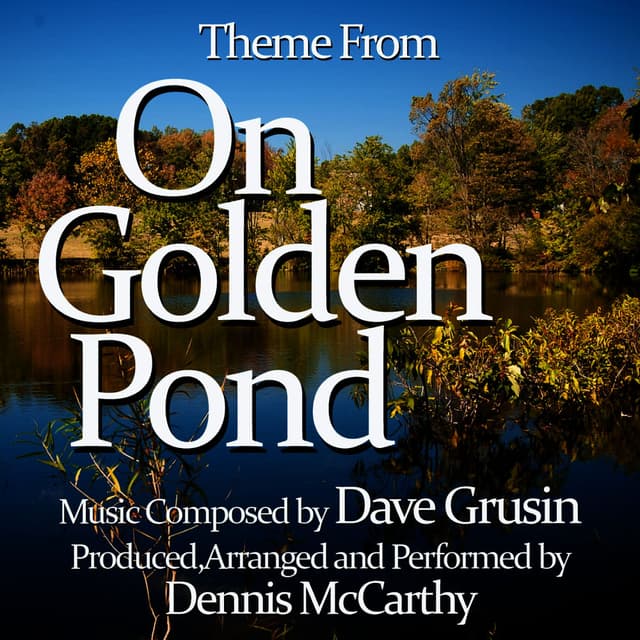 On Golden Pond (Theme from the Motion Picture Score)