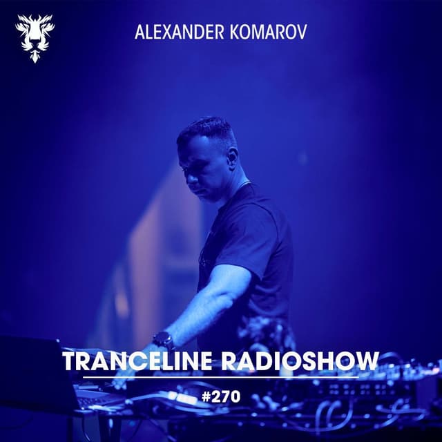 TranceLine Radio Episode 270
