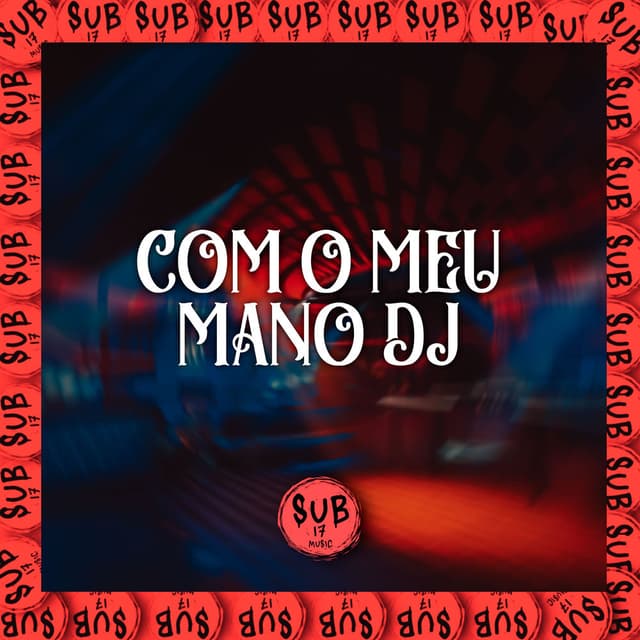 Com o Meu Mano Dj - Pique Cafetão