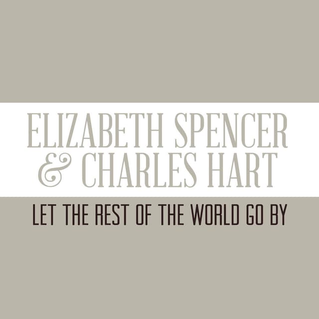 Let the Rest of the World Go By