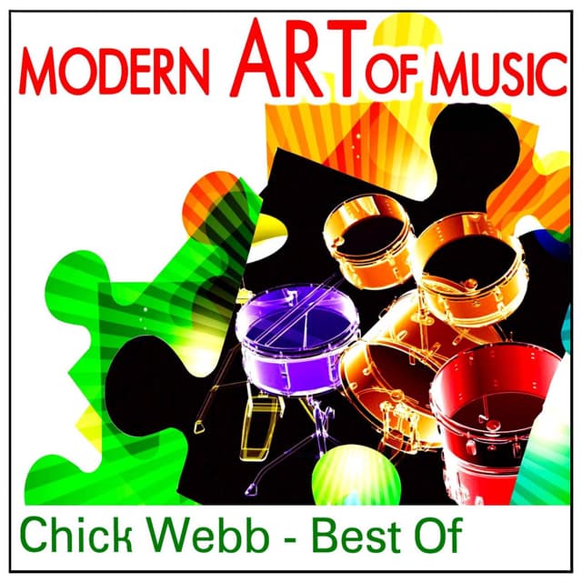 Chick Webb - Modern Art of Music: Chick Webb - Best Of (MP3 Album)