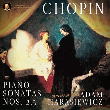 Chopin: Piano Sonatas Nos. 2,3 by Adam Harasiewicz (2023 Remastered)