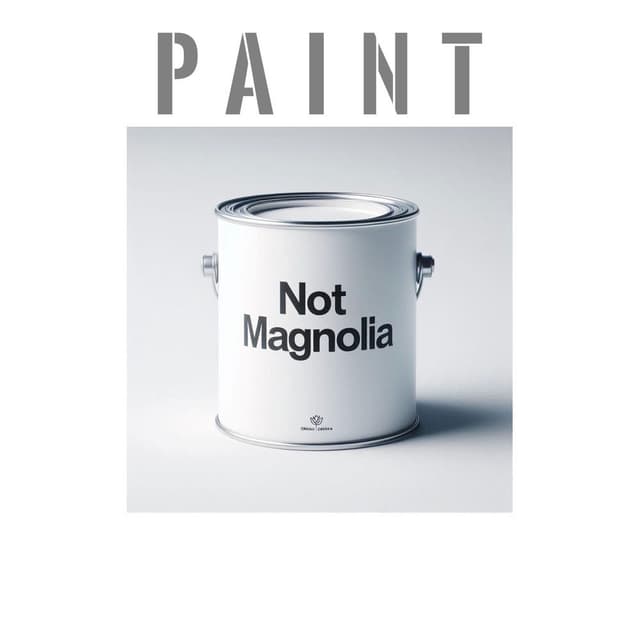 Not Magnolia
