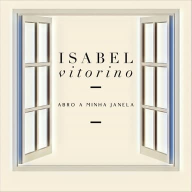 Abro a Minha Janela