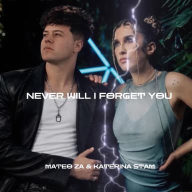 Never Will I Forget You (feat. Katerina Stam)