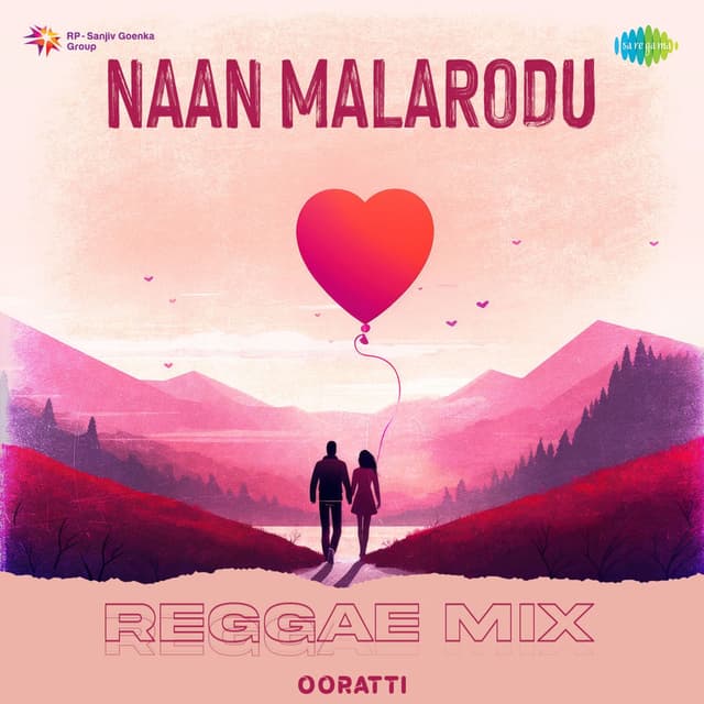 Naan Malarodu (Reggae Mix)
