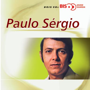 Bis Jovem Guarda - Paulo Sergio