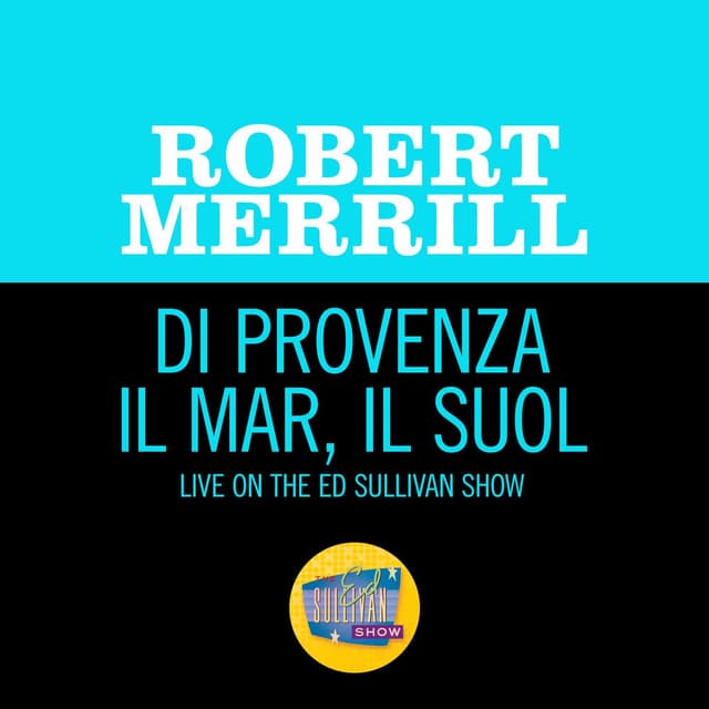 Di Provenza il mar, il suol (Live On The Ed Sullivan Show, December 10, 1967)